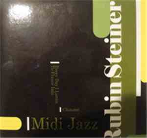 Rubin Steiner - 3/3 - Midi Jazz