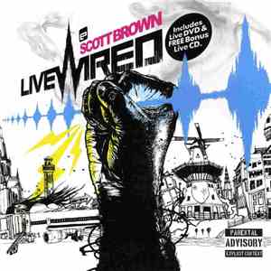Scott Brown - Livewired