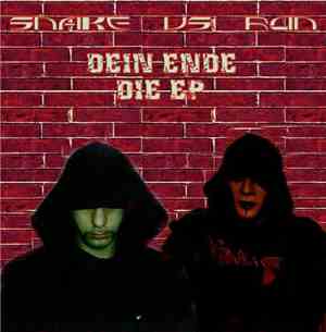 Snake  vs Ron - Dein Ende: Die EP
