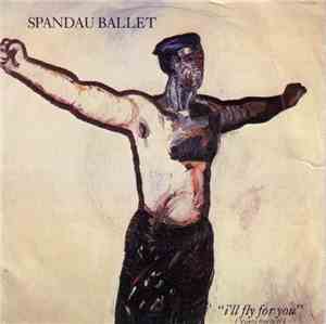 Spandau Ballet - I'll Fly For You = Vuelo Hacia Tí