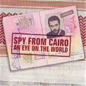 Spy From Cairo - An Eye On The World