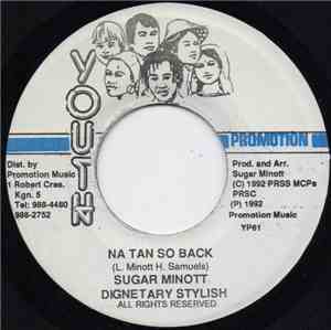 Sugar Minott & Dignetary Stylish - Na Tan So Back