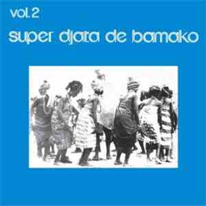 Super Djata De Bamako - Vol. 2