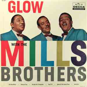The Mills Brothers - Glow With The Mills Brothers