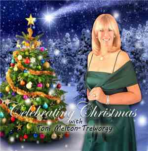 Toni Melton-Treworgy - Celebrating Christmas With Toni Melton-Treworgy
