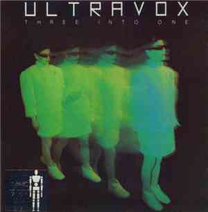Ultravox - Three Into One