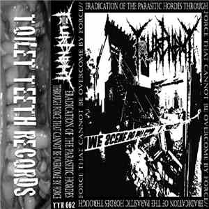 Your Enemy - Eradication Of The Parasitic Hordes Through Force That Cannot  ...