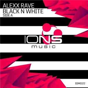 Alexx Rave - Black N White