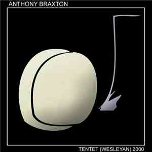 Anthony Braxton - Tentet (Wesleyan) 2000 (Part II)