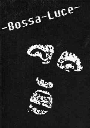 Bossa Luce - Douce Torture