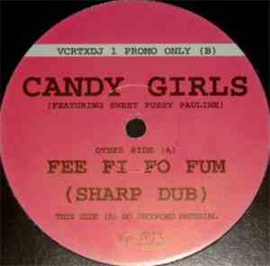 Candy Girls - Fee Fi Fo Fum (Sharp Dub)