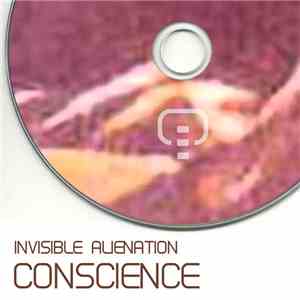 Conscience - Invisible Alienation