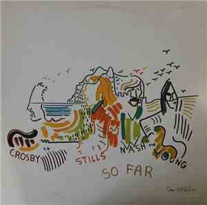 Crosby, Stills, Nash & Young - So Far