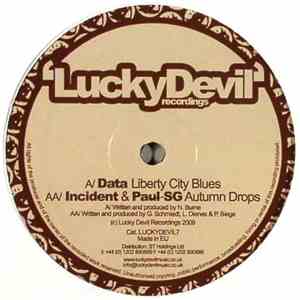 Data  / Incident  & Paul SG - Liberty City Blues / Autumn Drops
