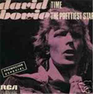 David Bowie - Time / The Prettiest Star