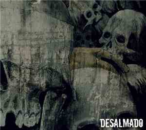 Desalmado - Desalmado