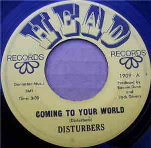 Disturbers - Coming To Your World / Free 'N Easy