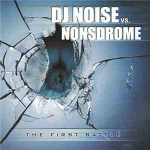 DJ Noise vs. Nonsdrome - The First Battle