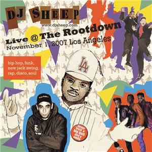 DJ Sheep - Live @ The Rootdown (Los Angeles)