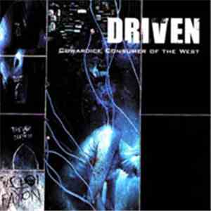 Driven - Cowardice Consumer Of The West