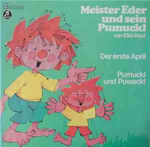 Ellis Kaut - Meister Eder Und Sein Pumuckl - Der Erste April / Pumuckl Und  ...