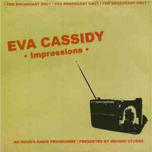 Eva Cassidy - Impressions - An Hour's Radio Programme