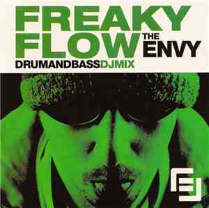 Freaky Flow - The Envy