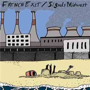 French Exit / Signals Midwest - French Exit / Signals Midwest