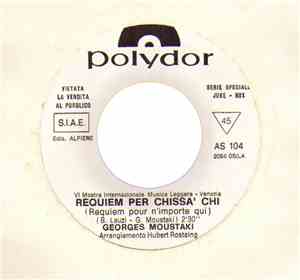 Georges Moustaki / Irene Papas - Requiem Per Chissa' Chi / La Soglia