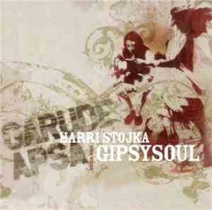 Harri Stojka Gipsysoul - Garude Apsa - Hidden Tears
