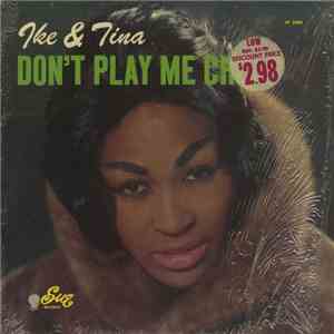 Ike & Tina Turner - Don't Play Me Cheap