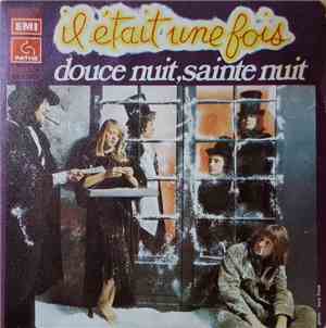 Il Était Une Fois - Douce Nuit, Sainte Nuit