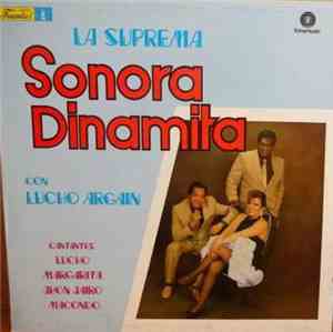 La Suprema Sonora Dinamita Con Lucho Argain - La Suprema Sonora Dinamita Co ...