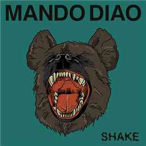 Mando Diao - Shake