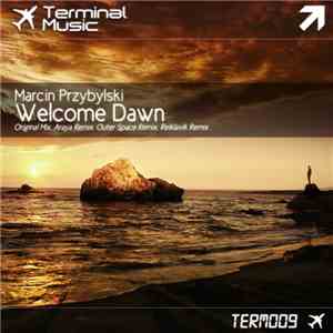 Marcin Przybylski - Welcome Dawn