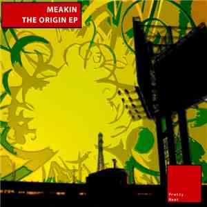 Meakin - The Origin EP
