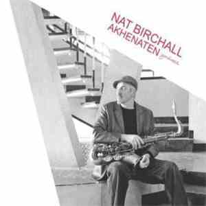 Nat Birchall - Akhenaten