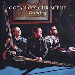 Ocean Colour Scene - Painting