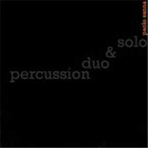 Paolo Sanna, Alessandro Olla - Solo & Duo Percussion
