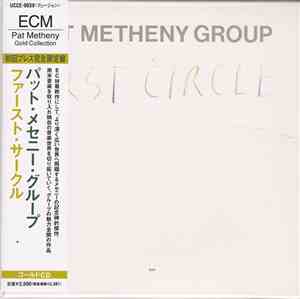 Pat Metheny Group - First Circle