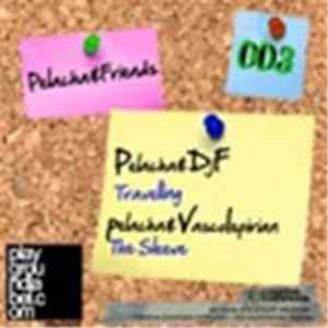 Pelacha, DJ F , Vasco Ispirian - Pelacha & Friends