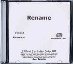 Rename - Live Tracks (A Different Drum Synthpop Festival 2005)