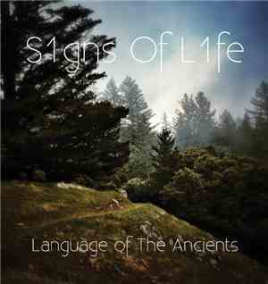 S1gns Of L1fe - Language Of The Ancients