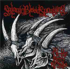 Satanic Bloodspraying - At The Mercy Of Satan