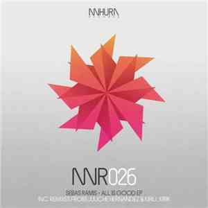 Sebas Ramis - All Is Good EP