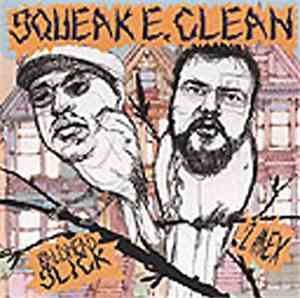 Squeak E. Clean presents Bald Head Slick / 2Mex - I Win, U Lose / Once Agai ...