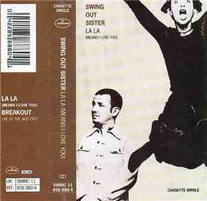 Swing Out Sister - La La (Means I Love You)