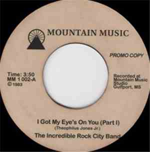 The Incredible Rock City Band - I Got My Eye's On You