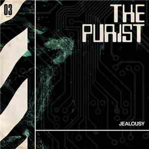 The Purist - Jealousy