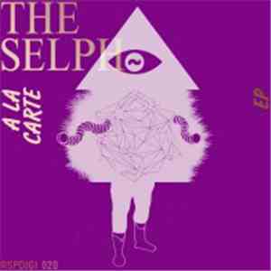 The Selph - A La Carte EP